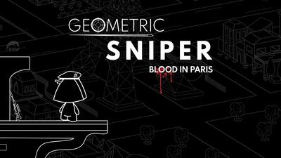 Geometric Sniper - Blood in Paris