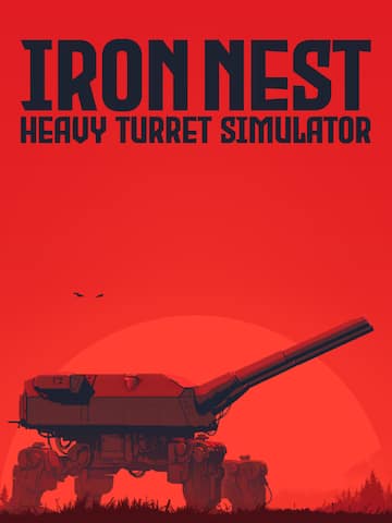 Iron Nest: Heavy Turret Simulator