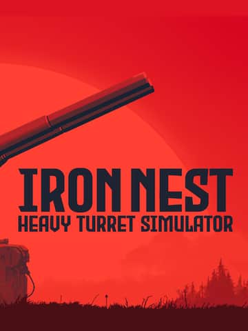 Iron Nest: Heavy Turret Simulator
