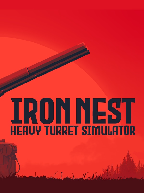 Iron Nest: Heavy Turret Simulator