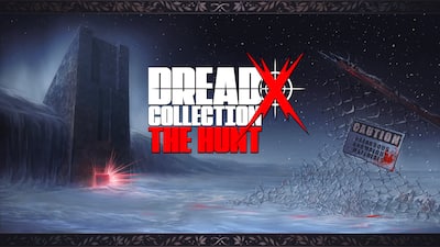 Dread X Collection The Hunt