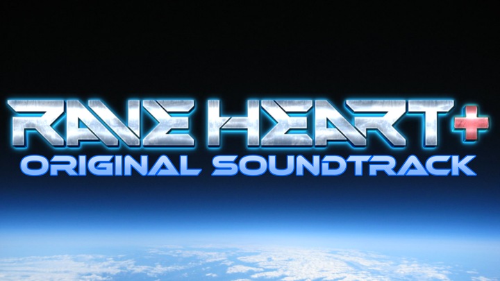 Rave Heart+ Original Soundtrack