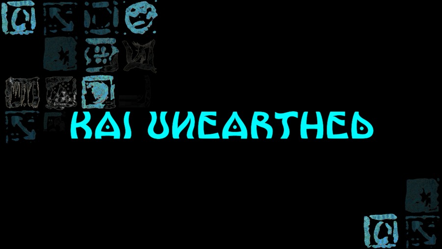 Kai UnEarthed