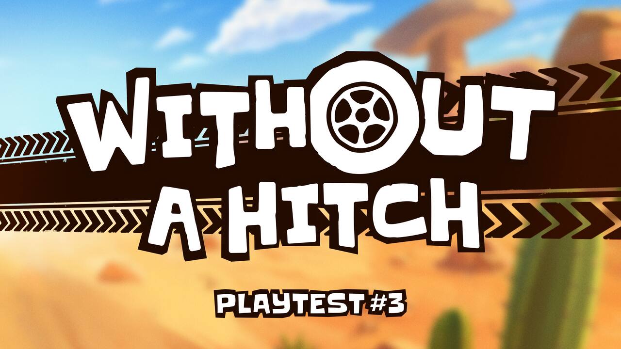 WITHOUT A HITCH PLAYTEST #3 PC gameplay screenshot 1 of 1