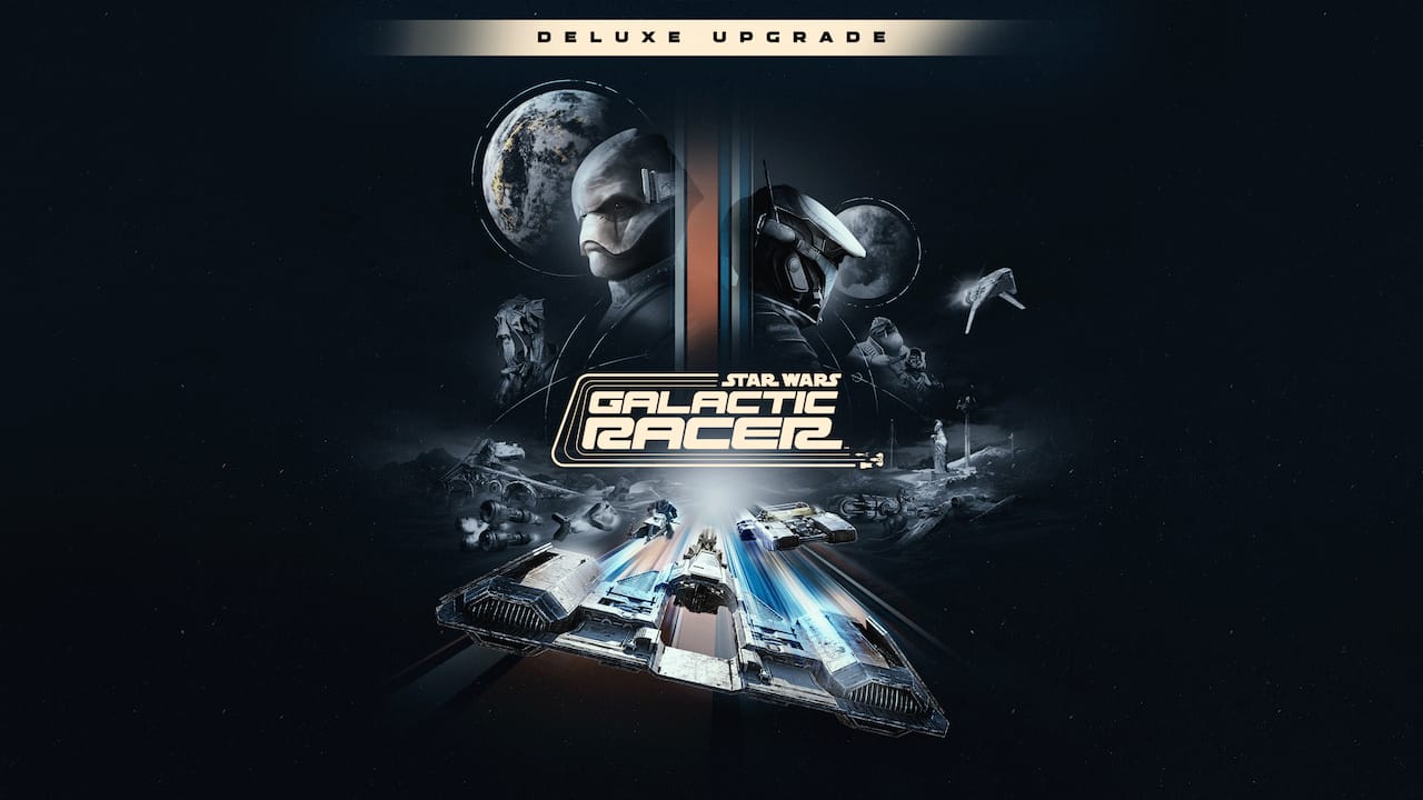 STAR WARS: Galactic Racer™ Deluxe Upgrade