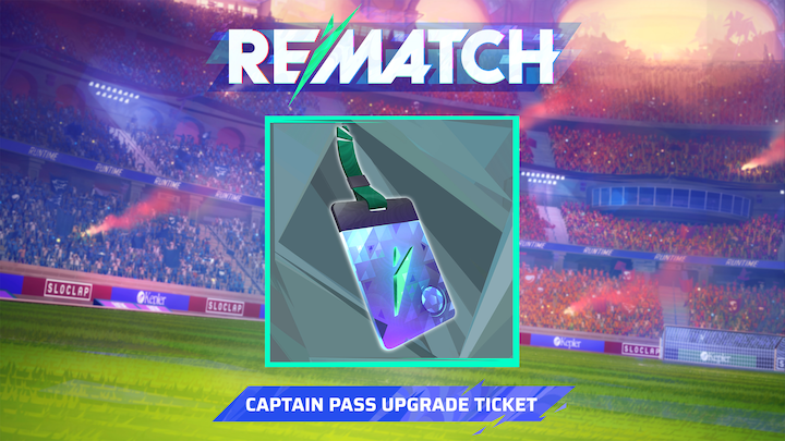 REMATCH - Captain Pass Upgrade Ticket