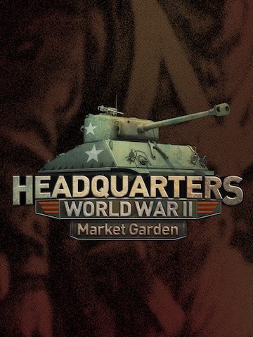 Headquarters: World War II - Market Garden