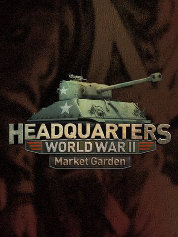 Headquarters: World War II - Market Garden