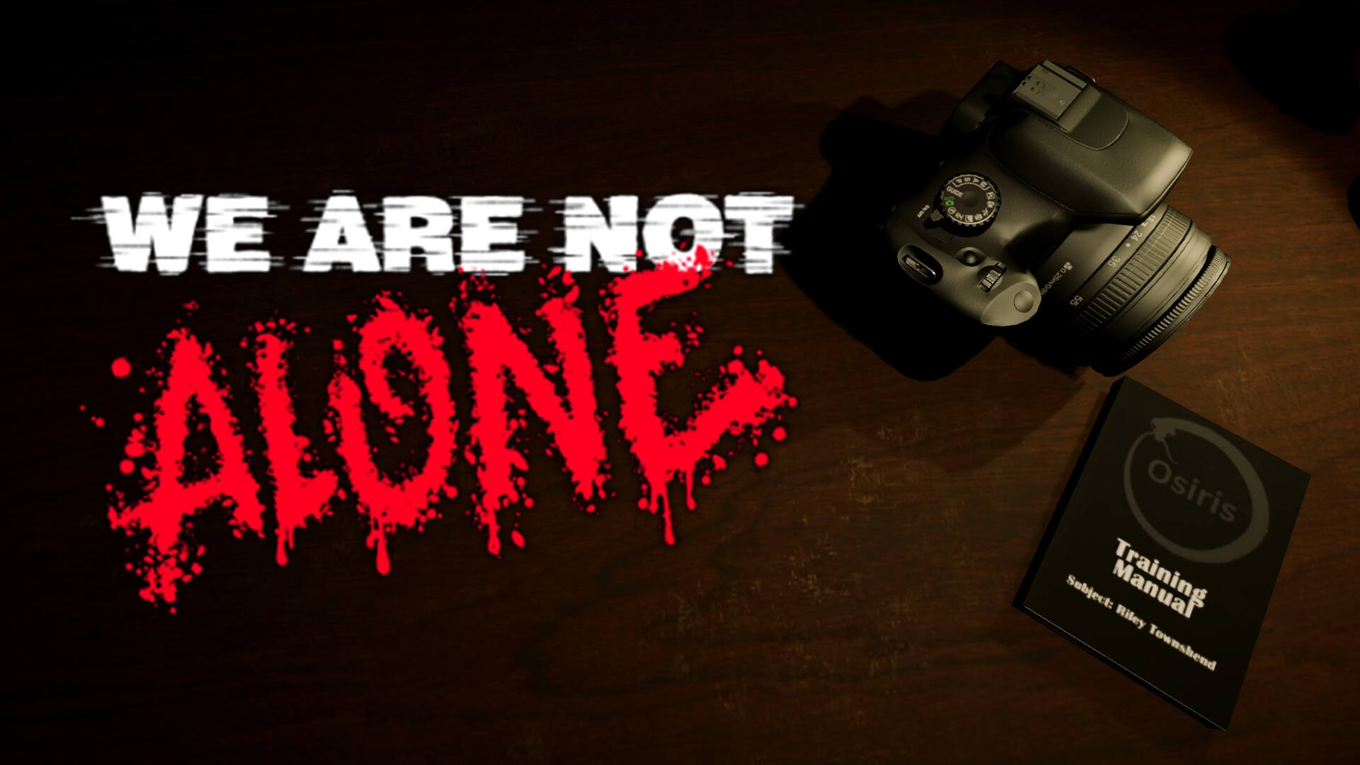 We Are Not Alone