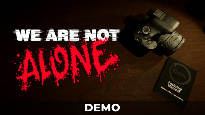 We Are Not Alone Demo