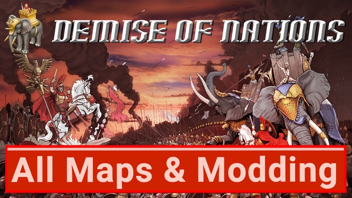 Demise of Nations: All Maps & Modding