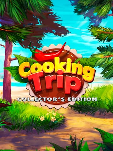 Cooking Trip Collectors Edition