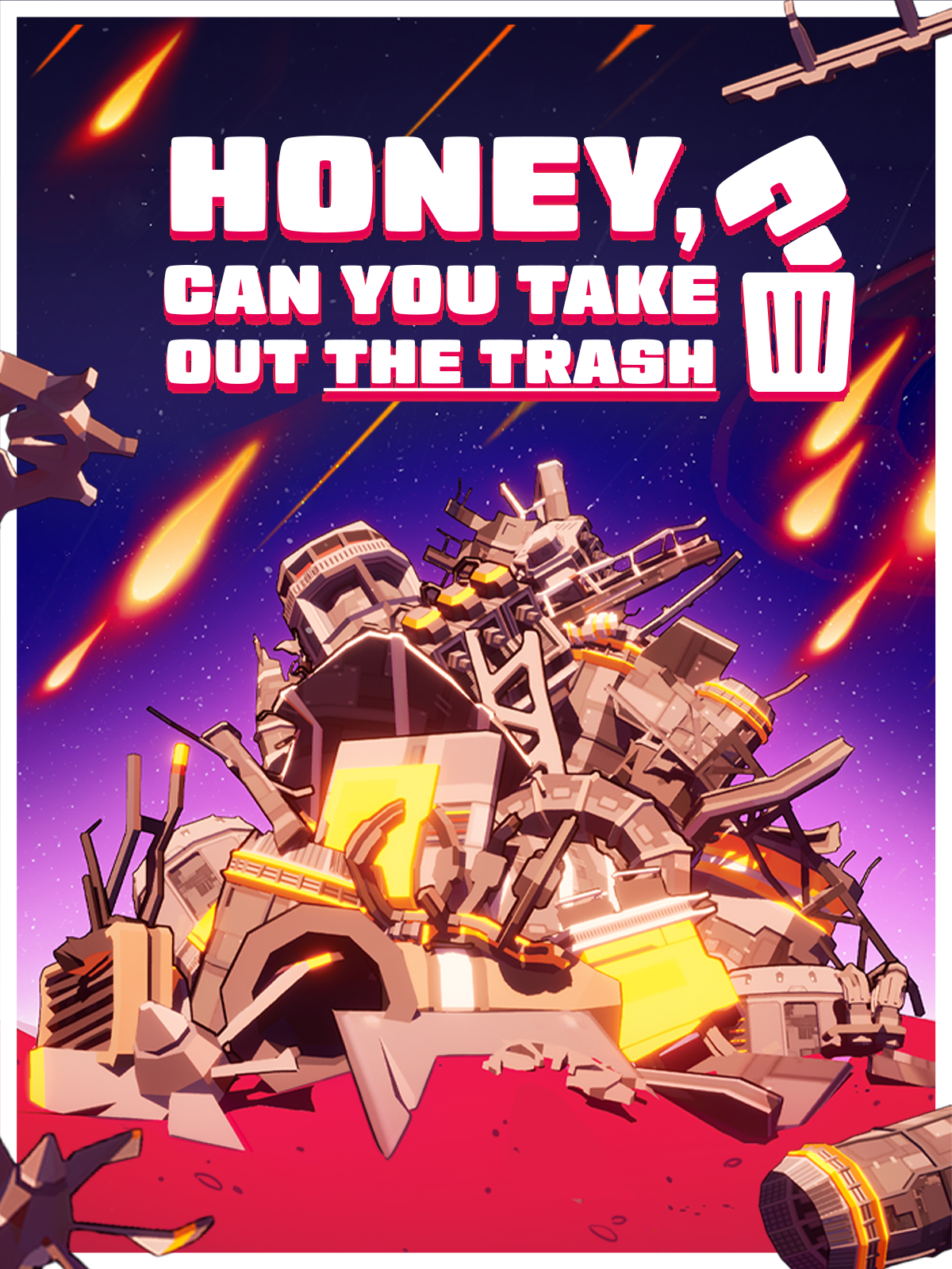 Honey Can You Take Out the Trash