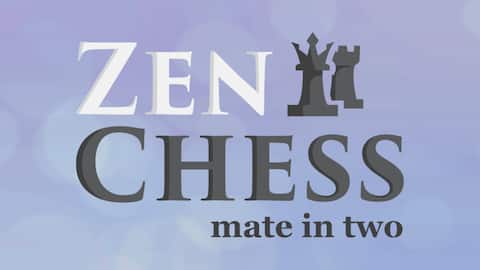 Zen Chess: Mate in Two