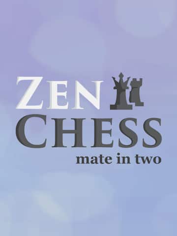 Zen Chess: Mate in Two