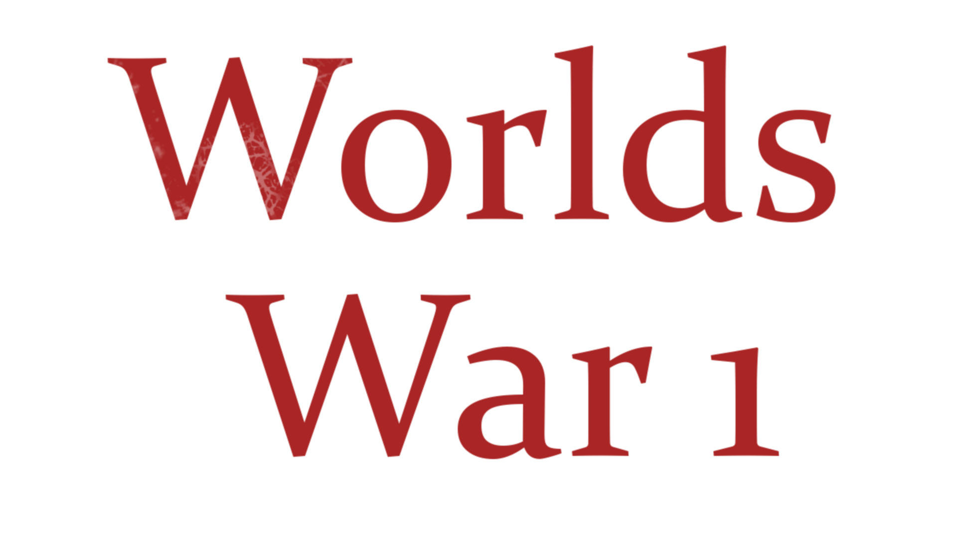 Worlds War 1