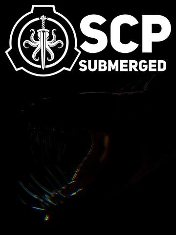 SCP: Submerged