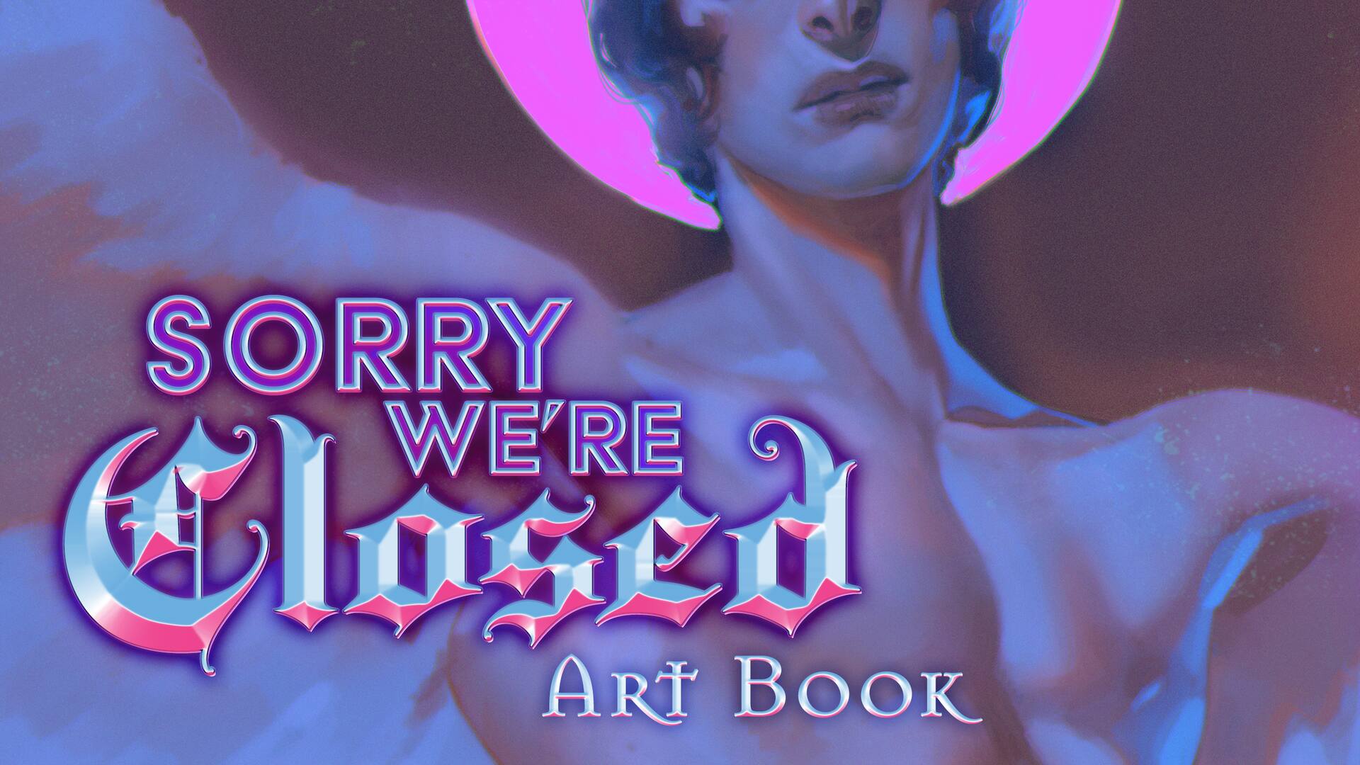Sorry We're Closed - Art Book