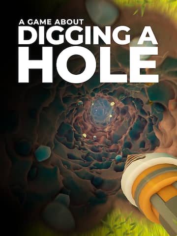A Game About Digging A Hole
