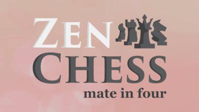 Zen Chess: Mate in Four