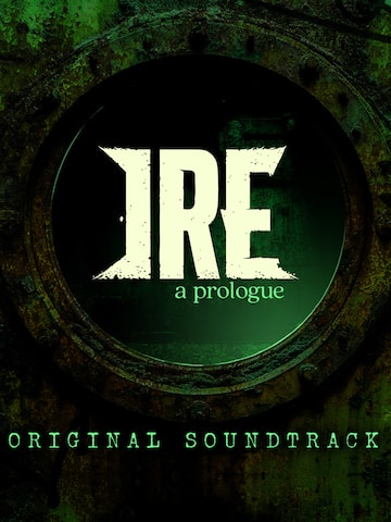 Ire: A Prologue Original Soundtrack