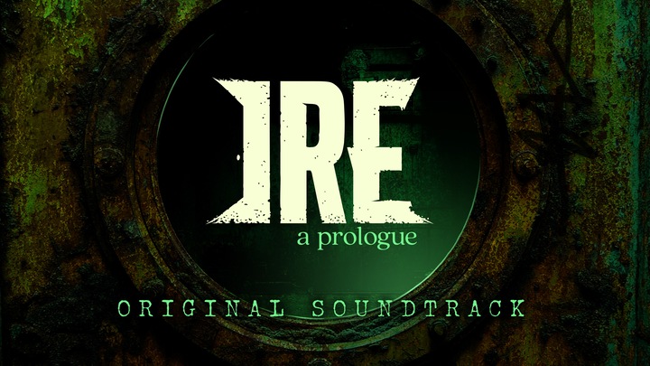 Ire: A Prologue Original Soundtrack