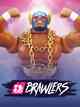 Brawlers