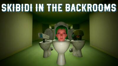 Skibidi In The Backrooms