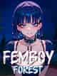 Femboy Forest