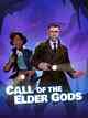 Call of the Elder Gods