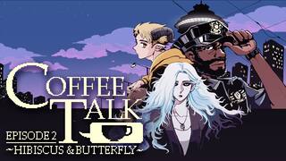 Coffee Talk Episode 2 - Hibiscus and Butterfly screenshot 1