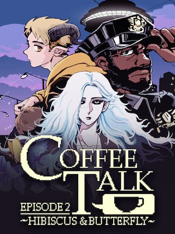 Coffee Talk Episode 2 - Hibiscus and Butterfly