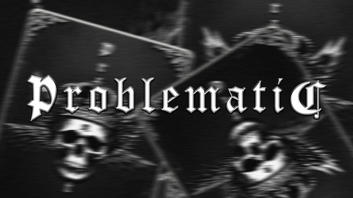 Problematic