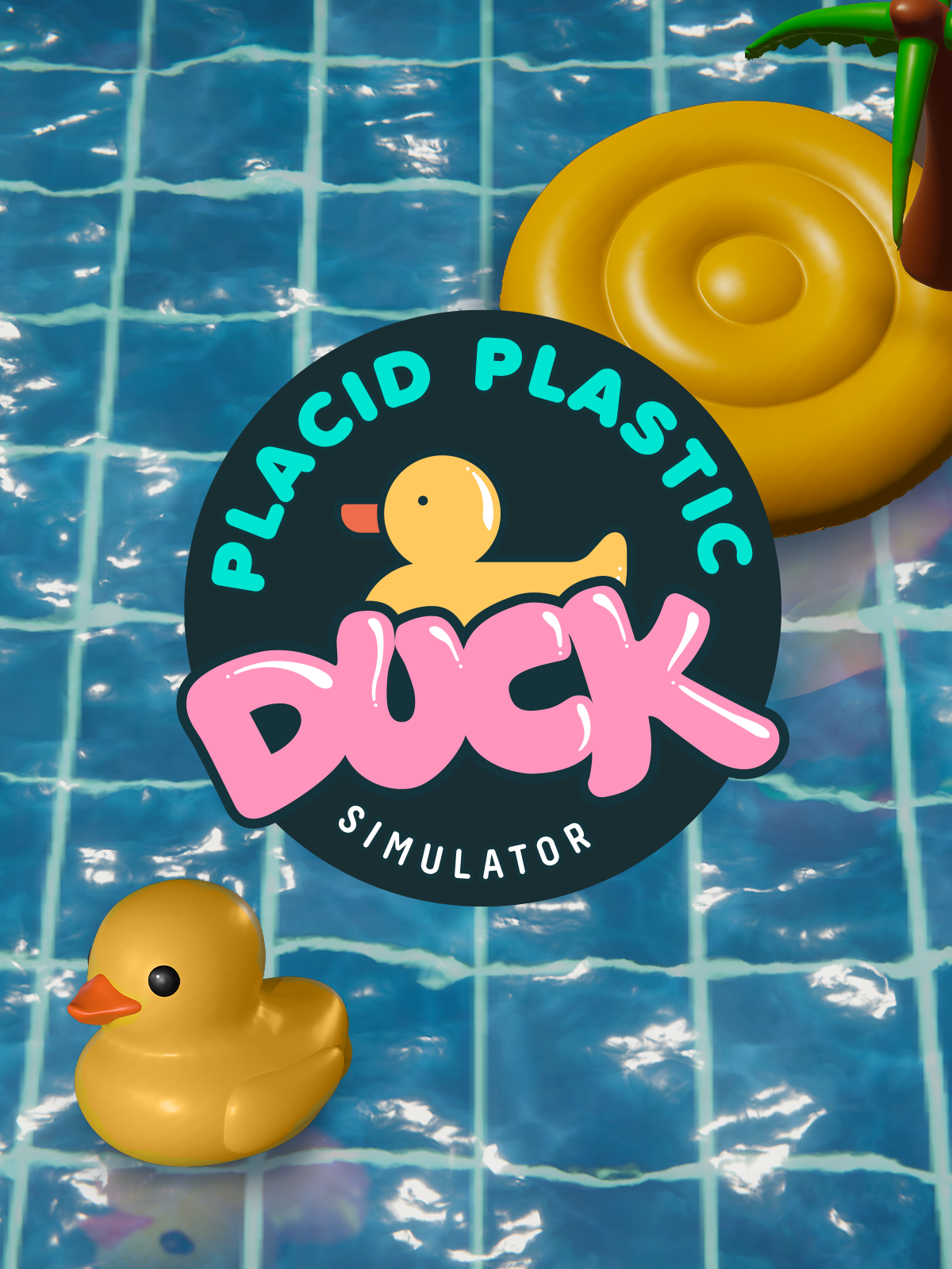 Placid Plastic Duck Simulator