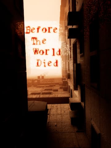 Before The World Died