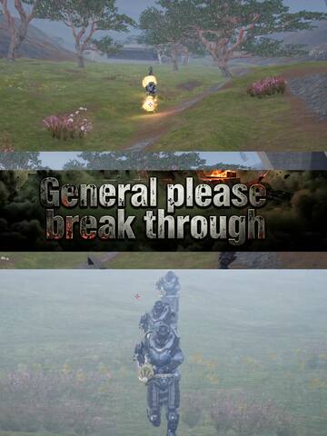 General please break through