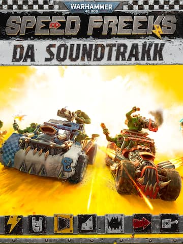 Warhammer 40,000: Speed Freeks - Da Supporters Soundtrakk