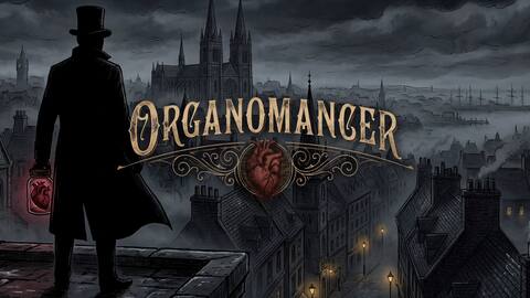 Organomancer