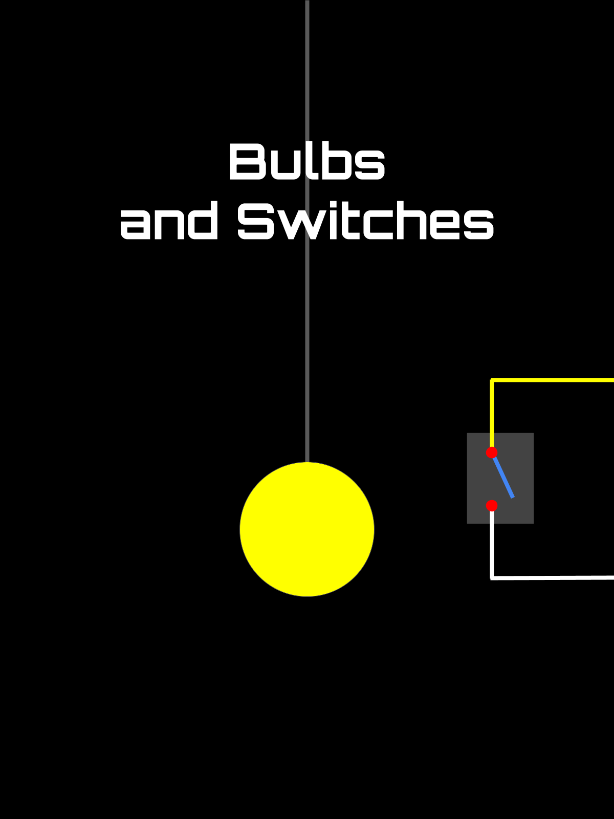 Bulbs and Switches
