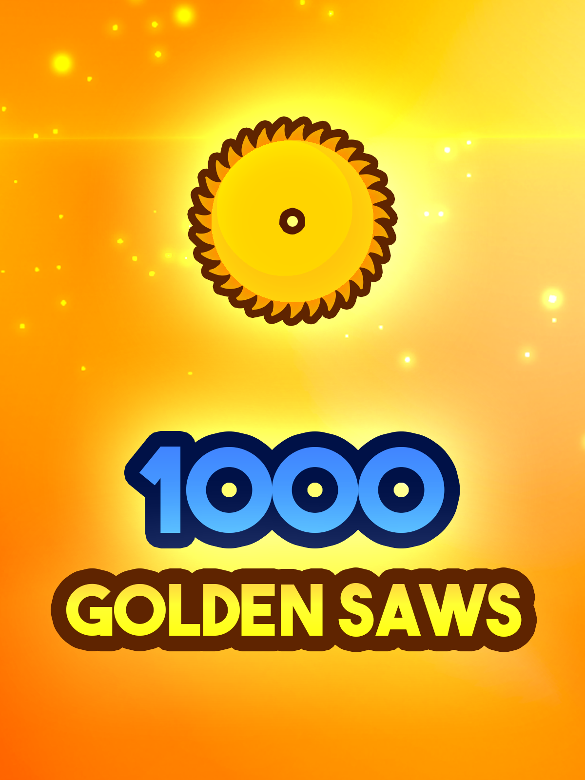 1,000 Golden Saws - OfferImageTall