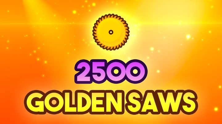 2,500 Golden Saws