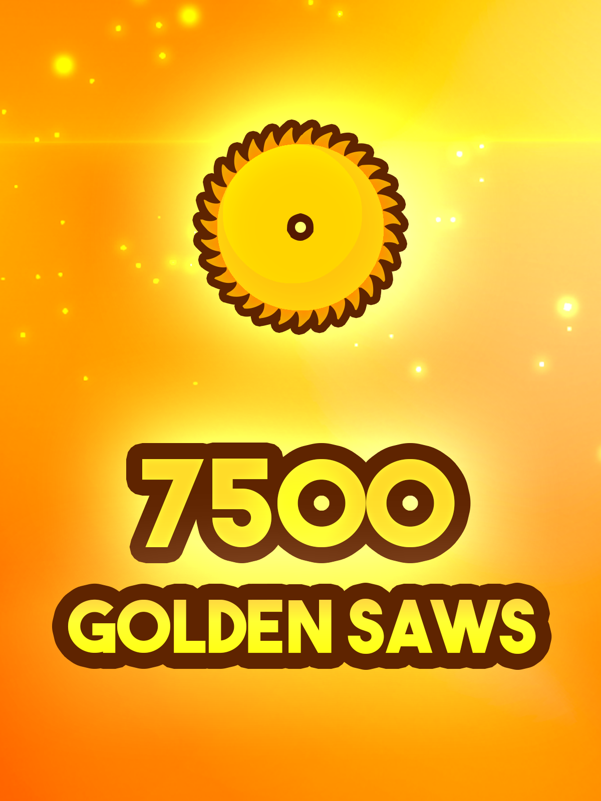 7,500 Golden Saws - OfferImageTall