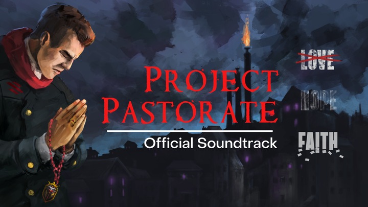 Project Pastorate Soundtrack