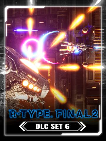 R-Type Final 2 - DLC Set 6