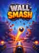 Wall Smash