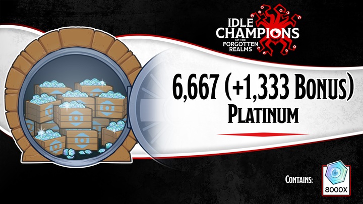 6,667 (+1,333 Bonus) Platinum
