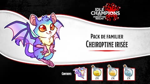 Pack de familier Cheiroptine irisée