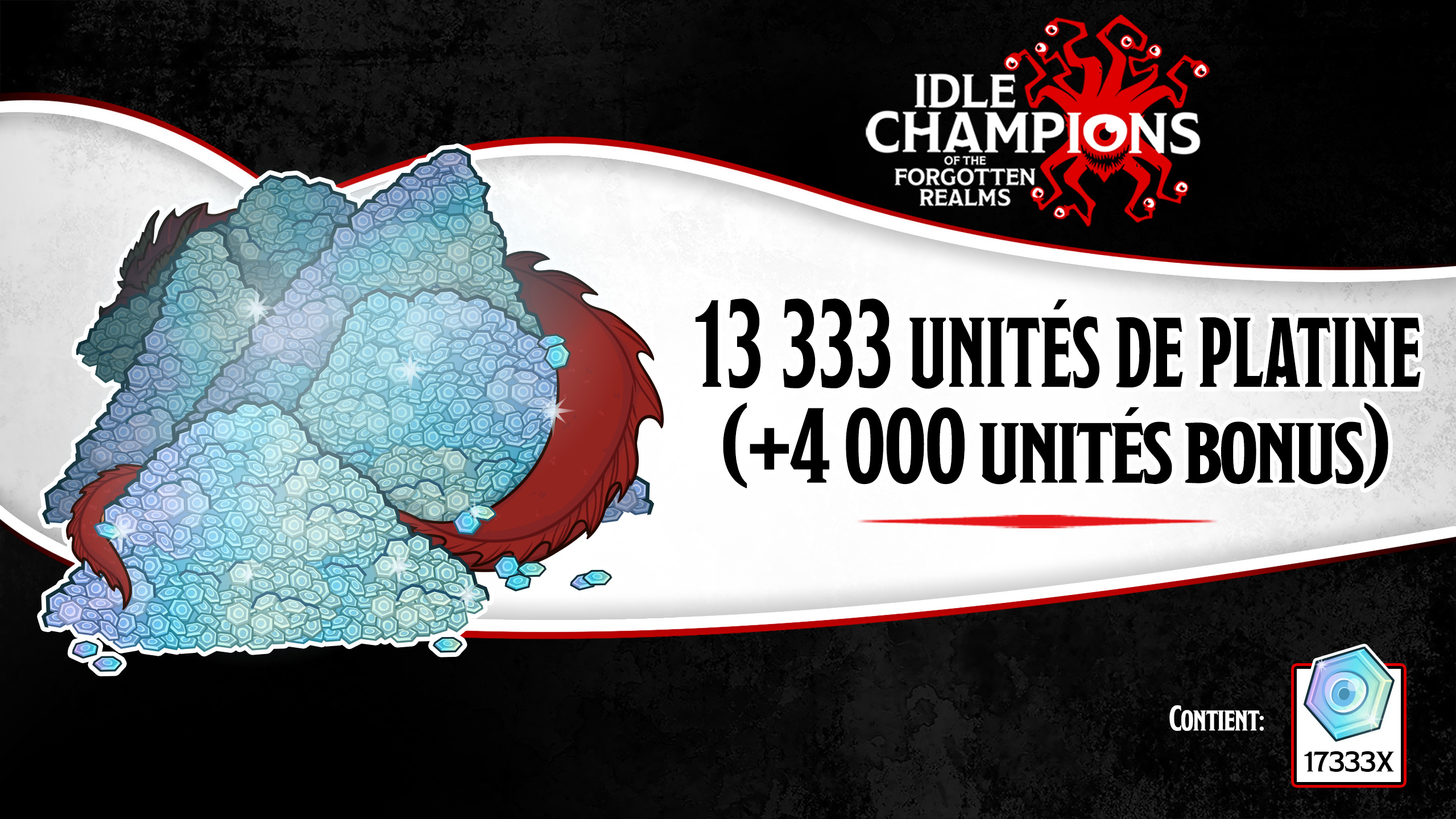 Idle Champions of the Forgotten Realms 13,333 (+4,000 Bonus) Platinum Offer