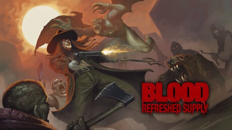 Купить дешево Blood. Refreshed Supply Купить ключ дешево Blood. Refreshed Supply