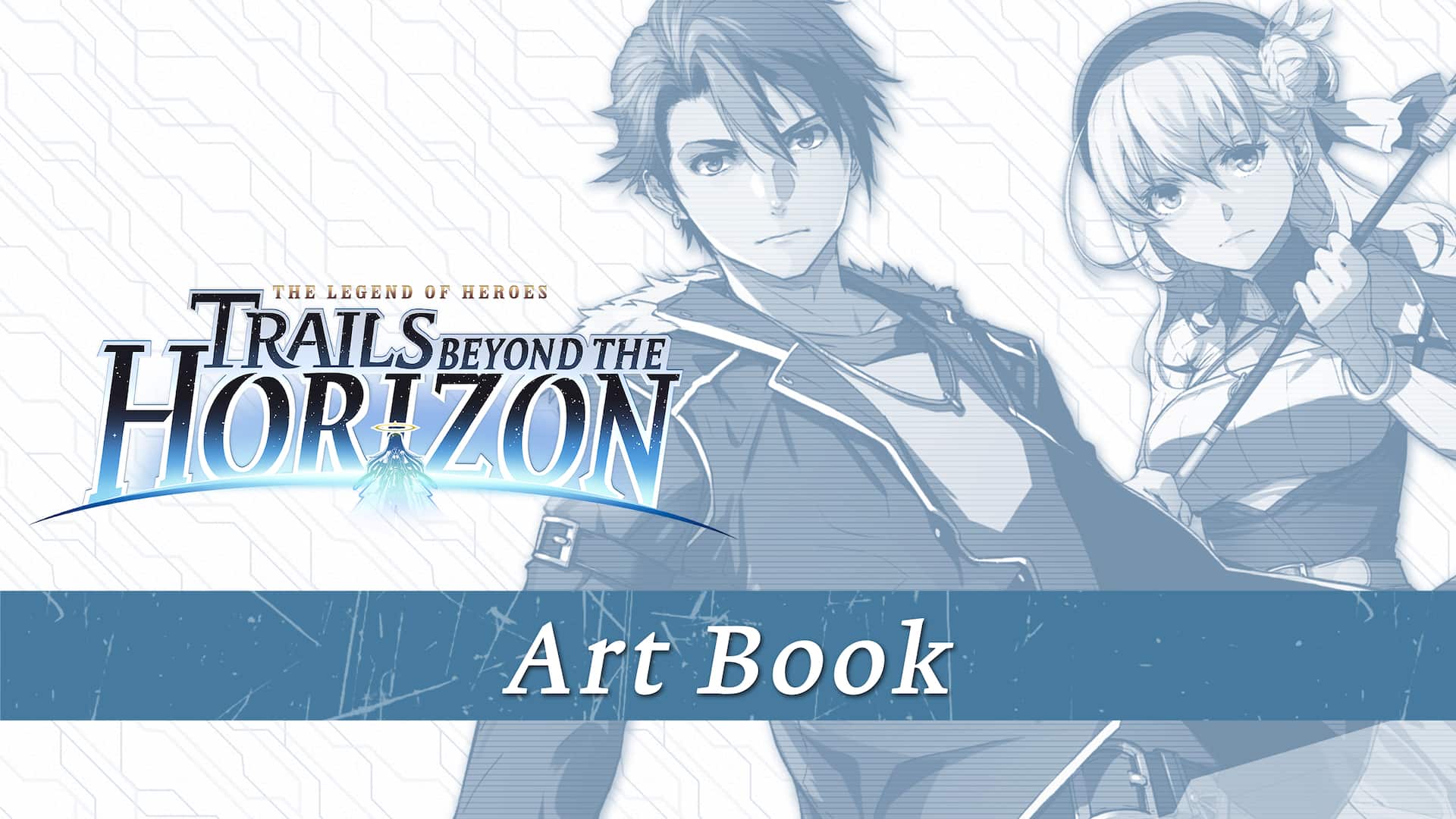 The Legend of Heroes: Trails beyond the Horizon - Art Book
